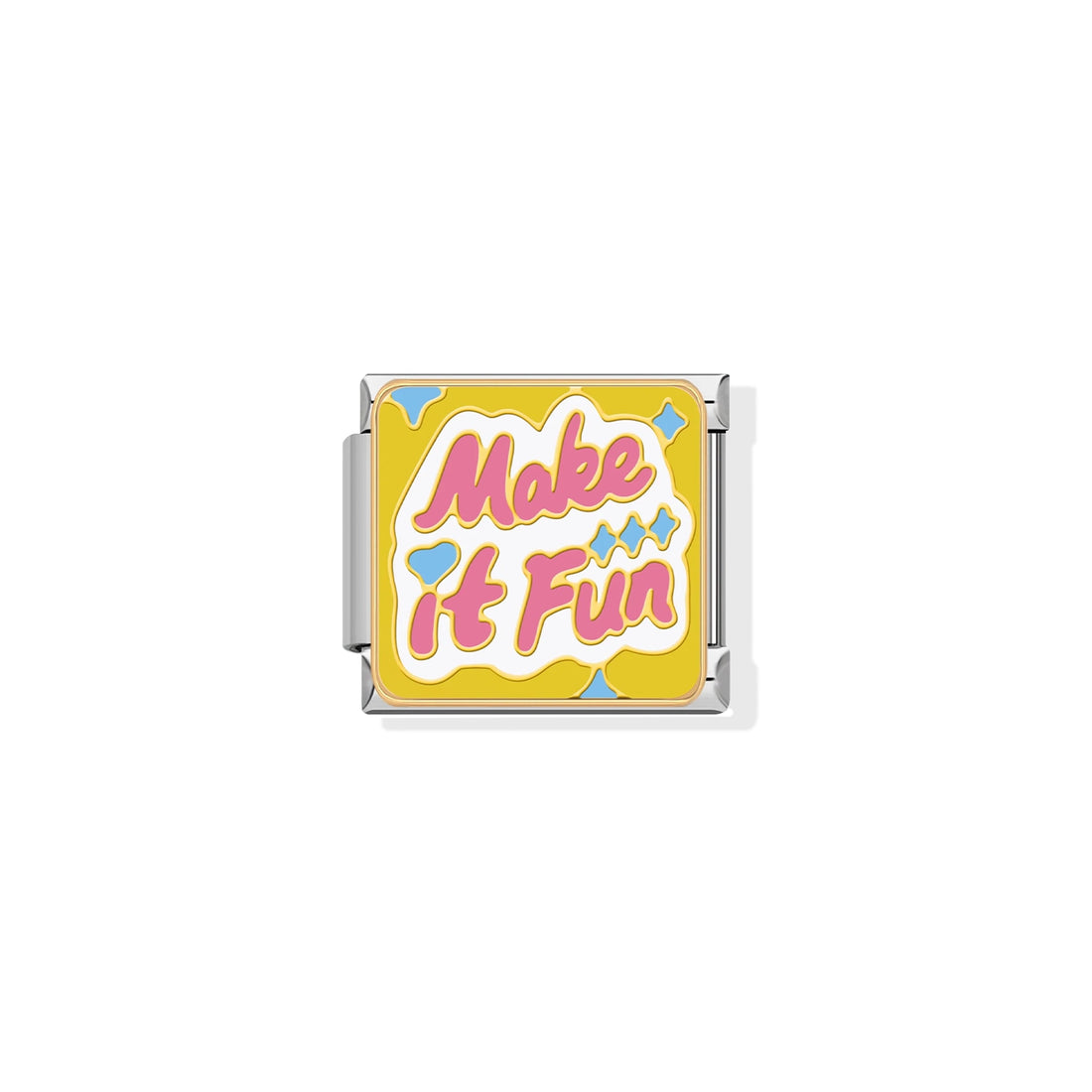 Make It Fun Charm
