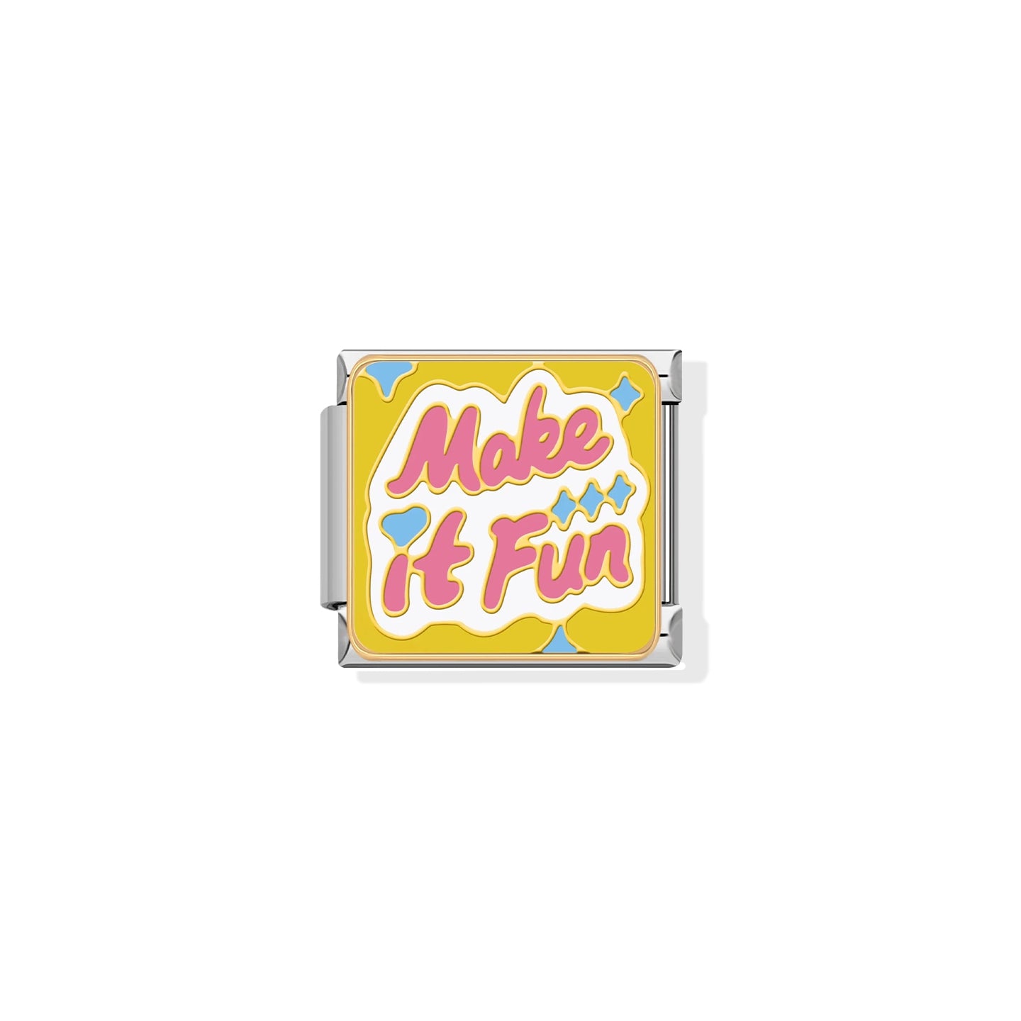Make It Fun Charm